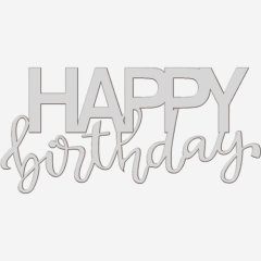 Топпер декоративный акриловый "Happy birthday" Серебро 9х5 см ТСК415